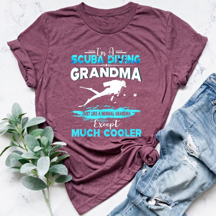 I'm A Scuba Diving Grandma Except Much Cooler Bella Canvas T-shirt