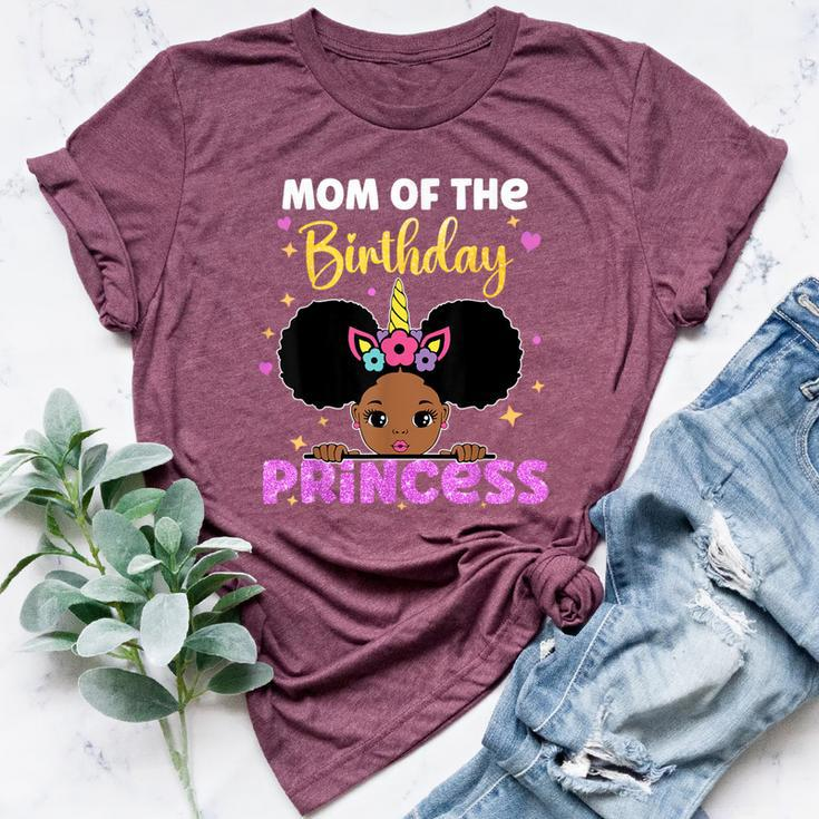 Mom Of The Birthday Princess Melanin Afro Unicorn Cute Bella Canvas T-shirt