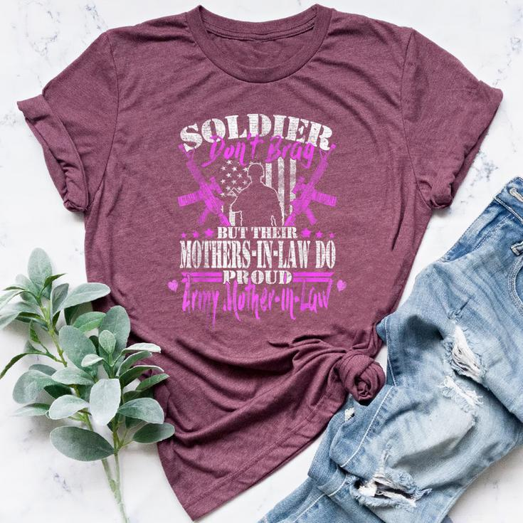 Soldiers Don't Brag Proud Army Mother-In-Law Military Mom Bella Canvas T-shirt