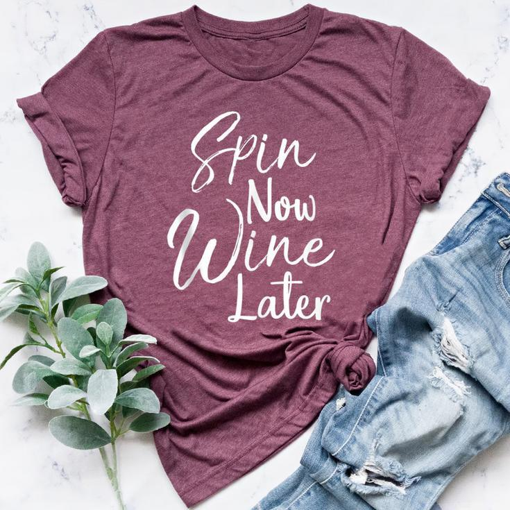 Spin Class Joke Spinning Instructor Spin Now Wine Later Bella Canvas T-shirt