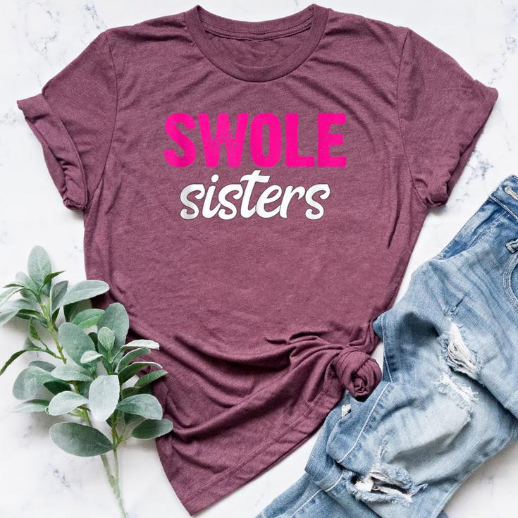 Swole Sisters Bff Best Friends Forever Weightlifting Bella Canvas T-shirt