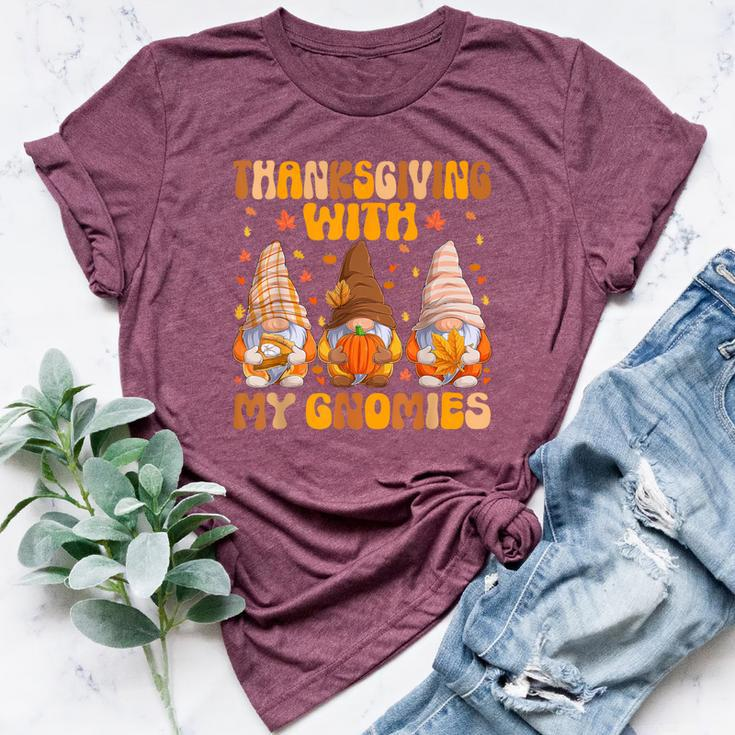 Thanksgiving With My Gnomies Happy Thanksgiving Gnome Fall Bella Canvas T-shirt