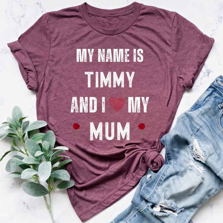 Timmy I Love My Mom Cute Personal Mother's Day Bella Canvas T-shirt