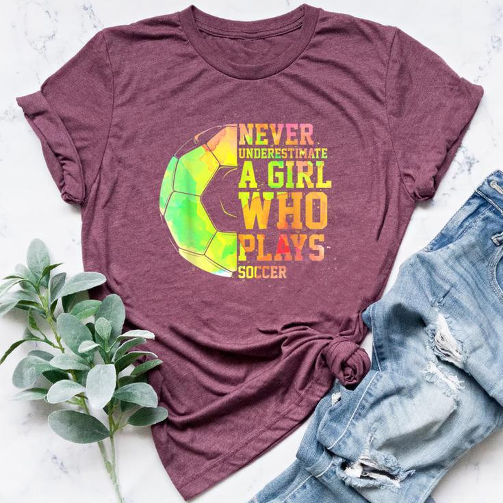 Never Underestimate A Girl Who Plays Soccer Sports Lover Bella Canvas T-shirt