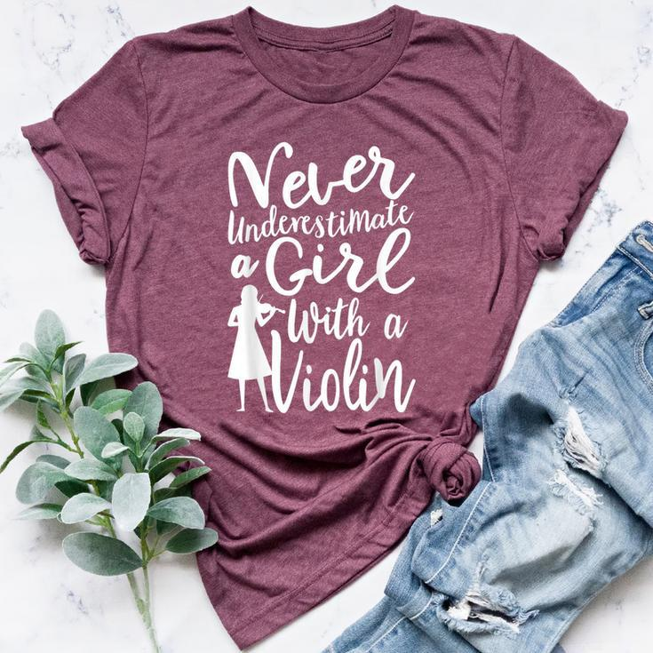 Never Underestimate A Girl With A Violin Cool Quote Bella Canvas T-shirt