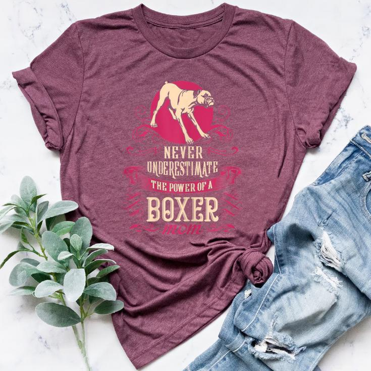 Never Underestimate Power Of Boxer Mom Bella Canvas T-shirt