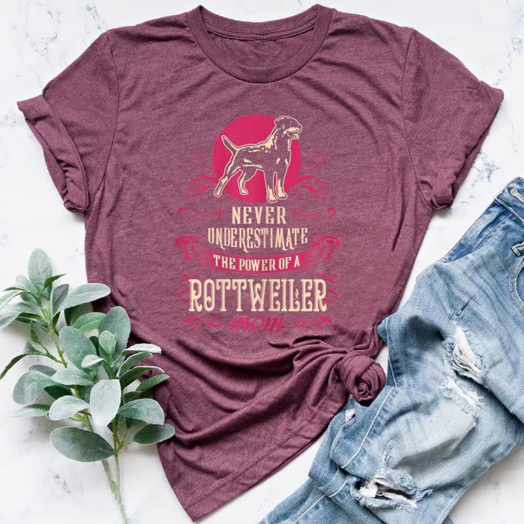 Never Underestimate Power Of Rottweiler Mom Bella Canvas T-shirt
