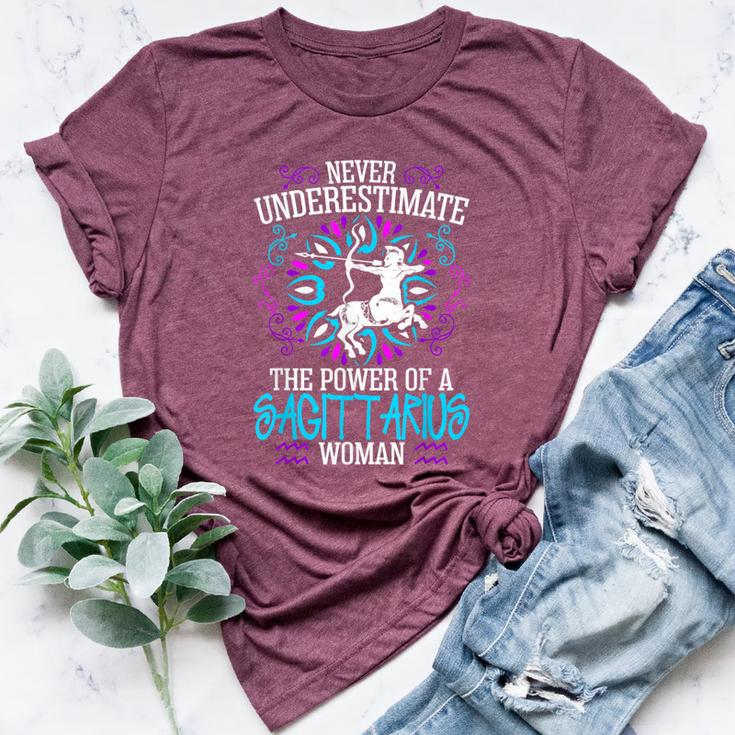Never Underestimate The Power Of A Sagittarius Woman Bella Canvas T-shirt