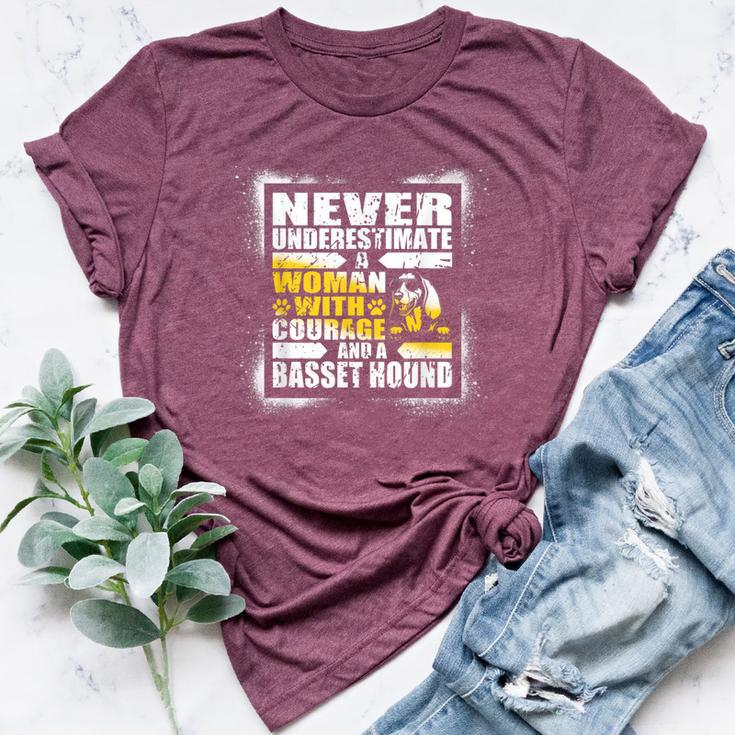 Never Underestimate Woman Courage And Her Basset Hound Bella Canvas T-shirt