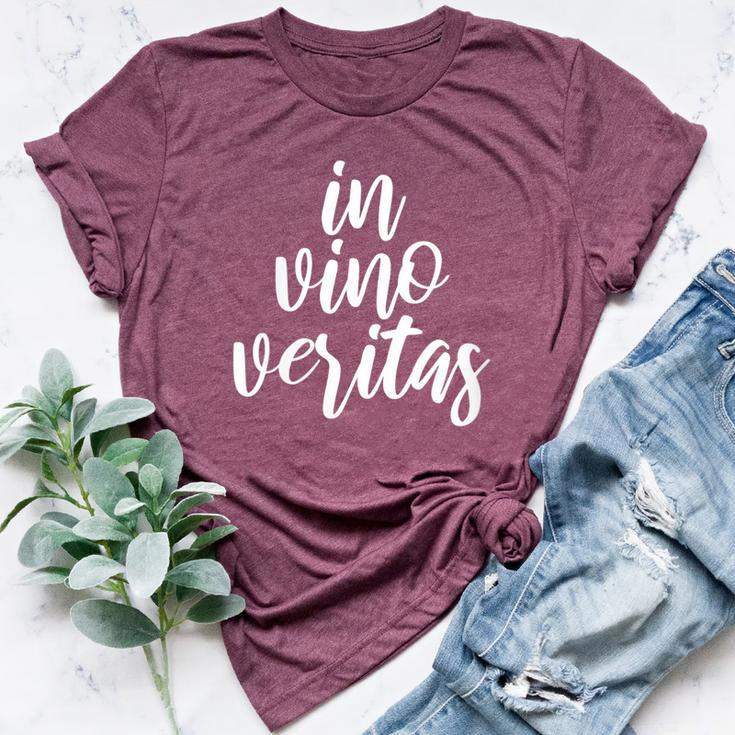 In Vino Veritas Latin Truth In Wine Bella Canvas T-shirt