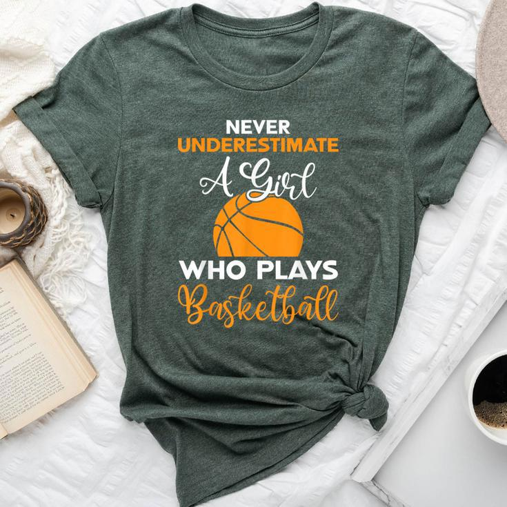 Basketball Never Underestimate A Girl Who Plays Basketball Bella Canvas T-shirt