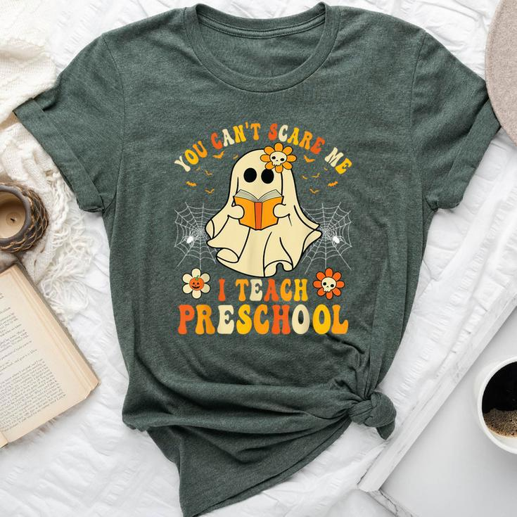 You Can't Scare Me I Teach Preschool Teacher Halloween Ghost Bella Canvas T-shirt