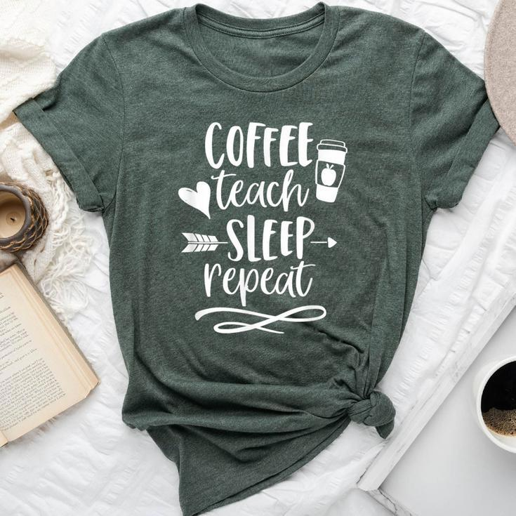 Coffee Teach Sleep Repeat Teacher T For Cute Bella Canvas T-shirt
