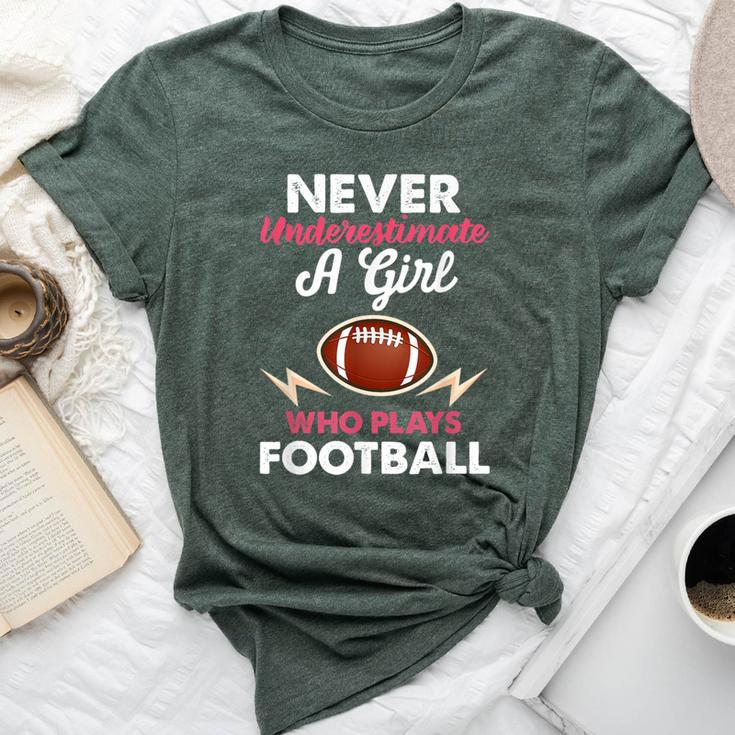 Football Distressed Quote Never Underestimate A Girl Bella Canvas T-shirt