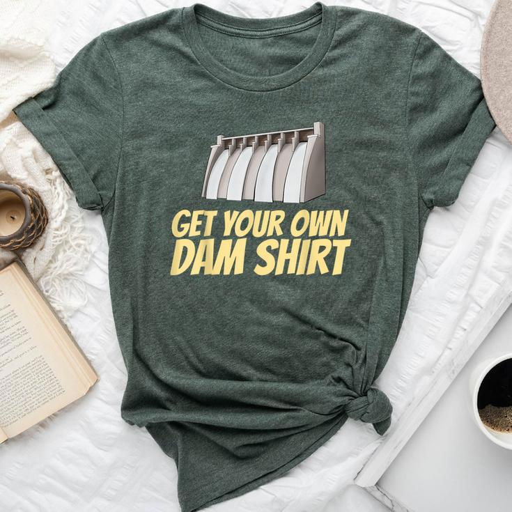 Dam Slogan For Hydroelectric Plant Technicians Bella Canvas T-shirt