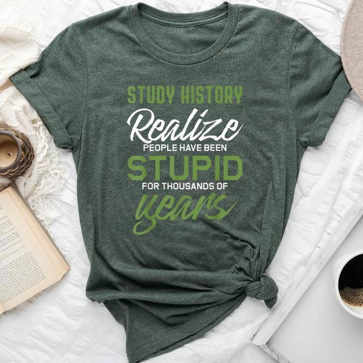 History History Teacher Joke Study Bella Canvas T-shirt