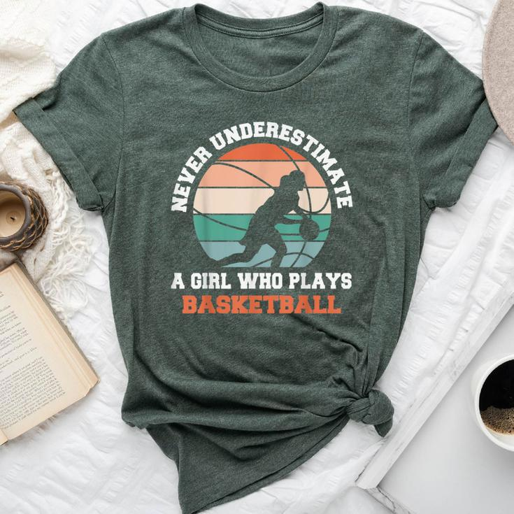 Never Underestimate A Girl Who Plays Basketball Bella Canvas T-shirt