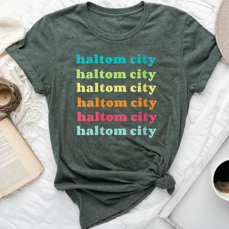 Haltom City Texas Tx Colorful Repeating Text Bella Canvas T-shirt