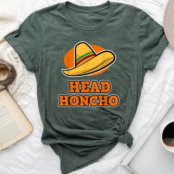 Head Honcho For And Cinco De Mayo Bella Canvas T-shirt