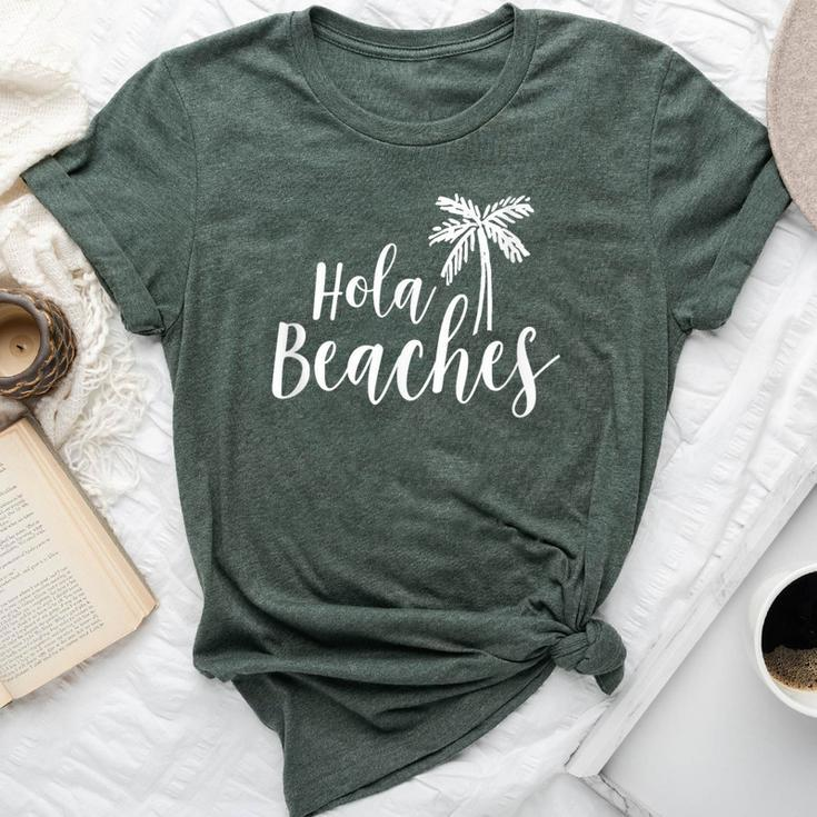 Hola Beaches Vacation T Beach For Cute Bella Canvas T-shirt