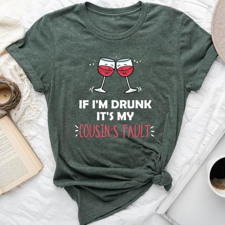 If I'm Drunk It's My Cousins Fault Festive Bella Canvas T-shirt