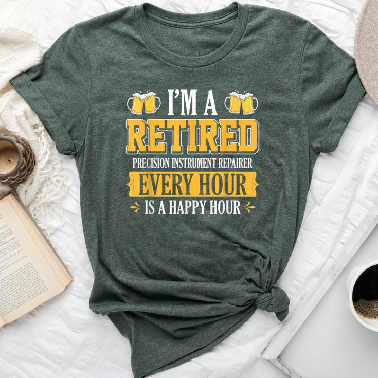 I'm A Retired Precision Instrument Repairer Every Hour Beer Bella Canvas T-shirt