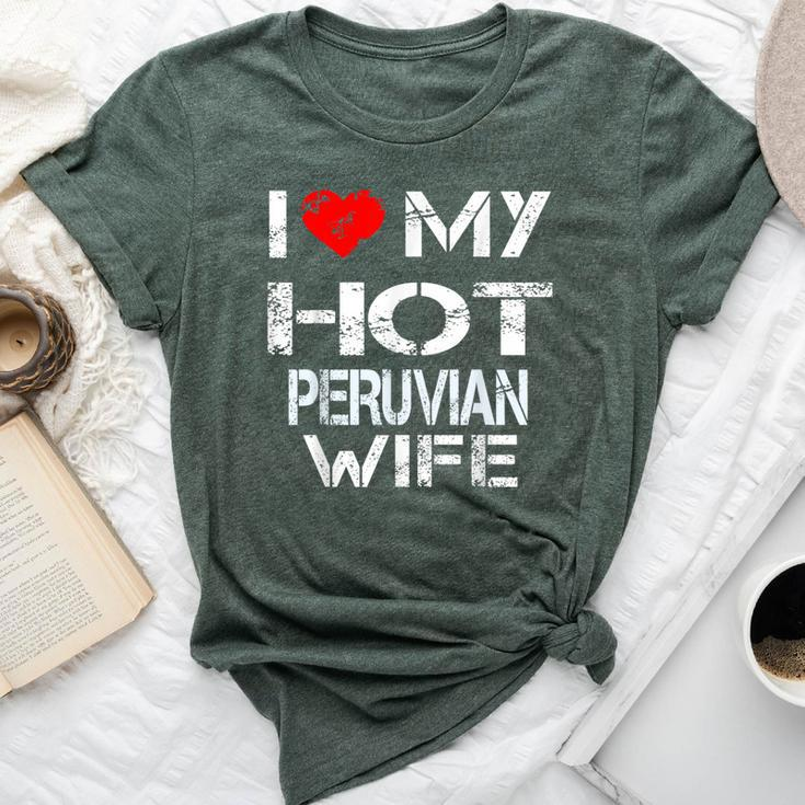 I Love My Hot Peruvian Wife Husband Bella Canvas T-shirt