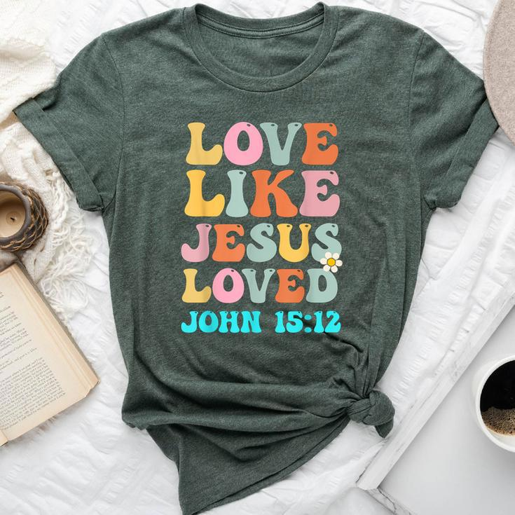 Love Like Jesus Loved John 15 12 Groovy Christian Bella Canvas T-shirt