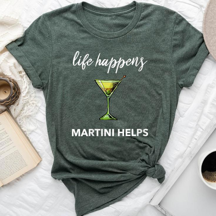 Martini Dirty Glass Life Happens Martini Helps Bella Canvas T-shirt