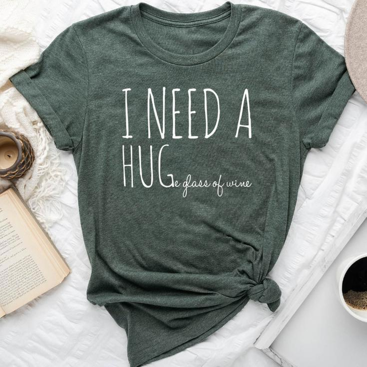 I Need A Huge Glass Of Wine  Drinking Pun Bella Canvas T-shirt