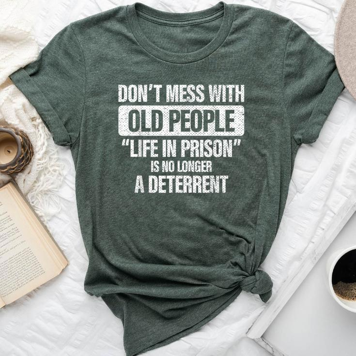 Old People Gag Don't Mess With Old People Prison Bella Canvas T-shirt