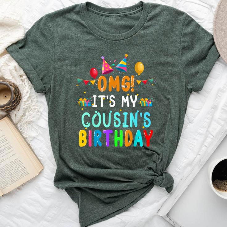 Omg It's My Cousin's Birthday Happy To Me You Sister Cousin Bella Canvas T-shirt
