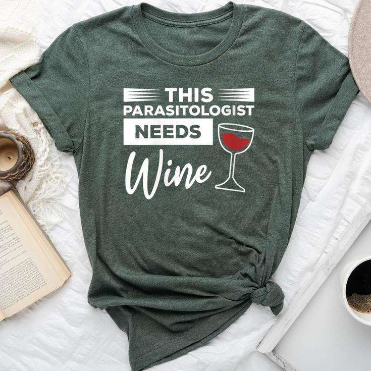 This Parasitologist Needs Wine Parasitology Bella Canvas T-shirt
