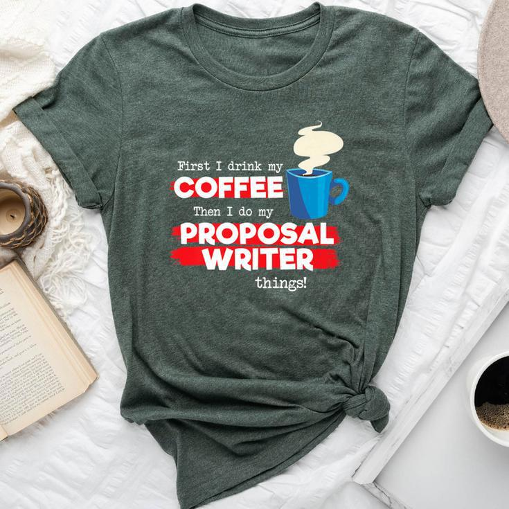 Proposal Writer And Coffee Lover Appreciation Bella Canvas T-shirt