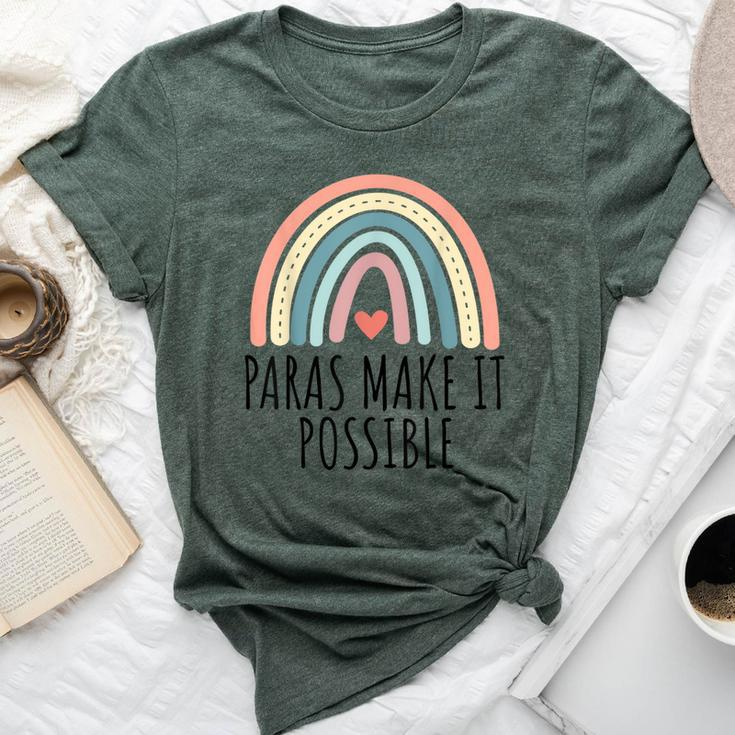Rainbow Teacher Paras Make It Possible Parapro Paraeducator Bella Canvas T-shirt