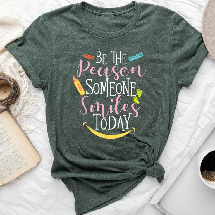 Be The Reason Someone Smiles Today Daycare Provider Teacher Bella Canvas T-shirt