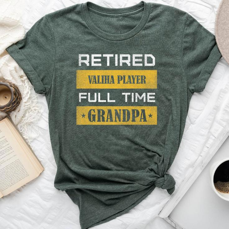 Retired Valiha Player Full Time Grandpa Bella Canvas T-shirt