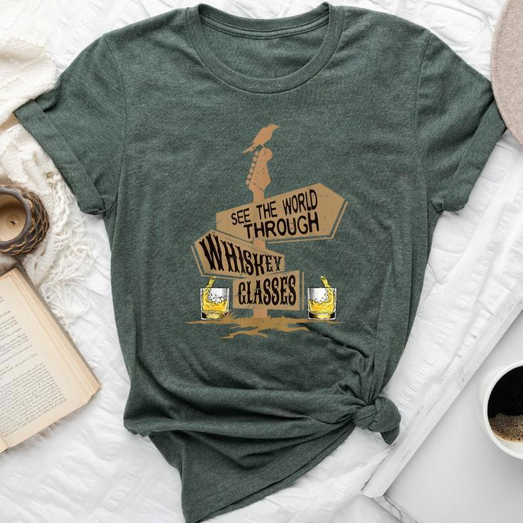 See The World Through Whiskey Glasses Bella Canvas T-shirt