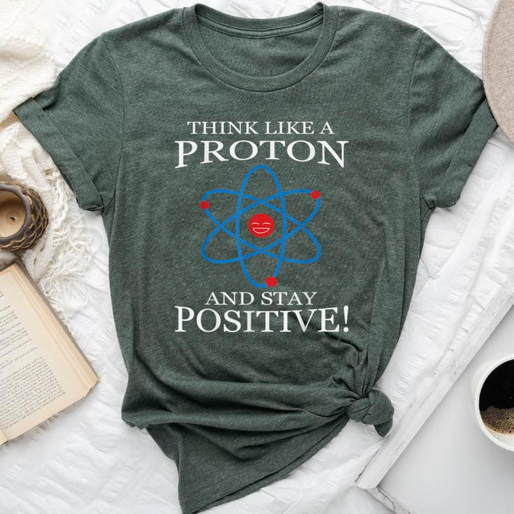 Stay Positive Proton Physics Student Teacher Bella Canvas T-shirt