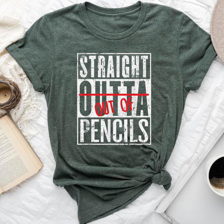 Straight Out Of Pencils English School Teacher Bella Canvas T-shirt