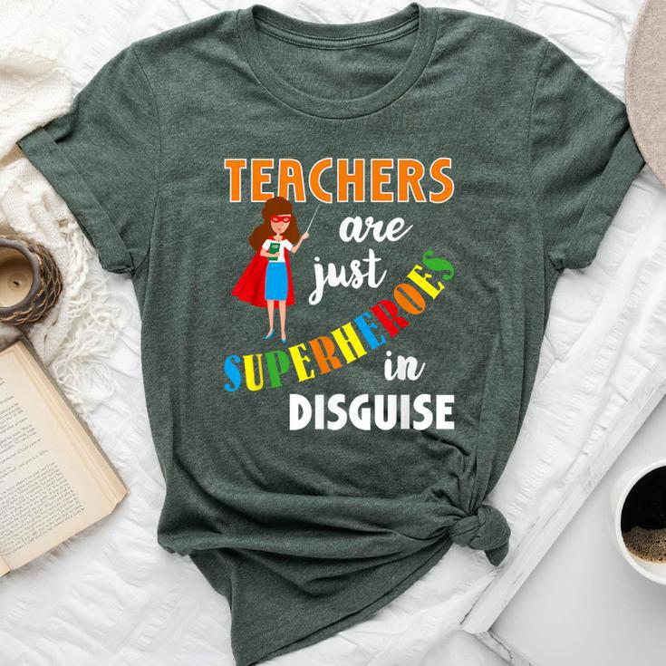 Teachers Are Superheroes Graduation School Teachers Bella Canvas T-shirt
