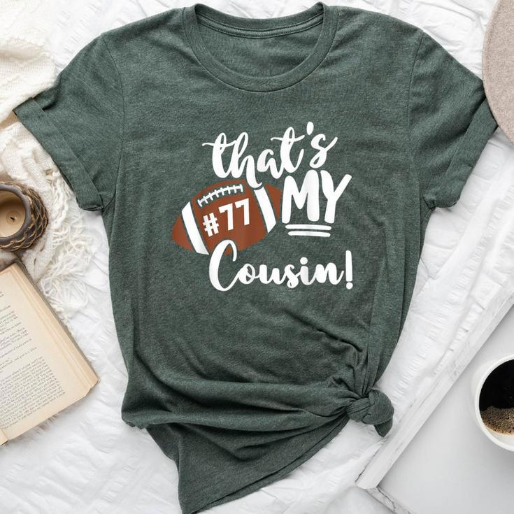 That's My Cousin Football 77 Jersey Number Vintage Mom Dad Bella Canvas T-shirt