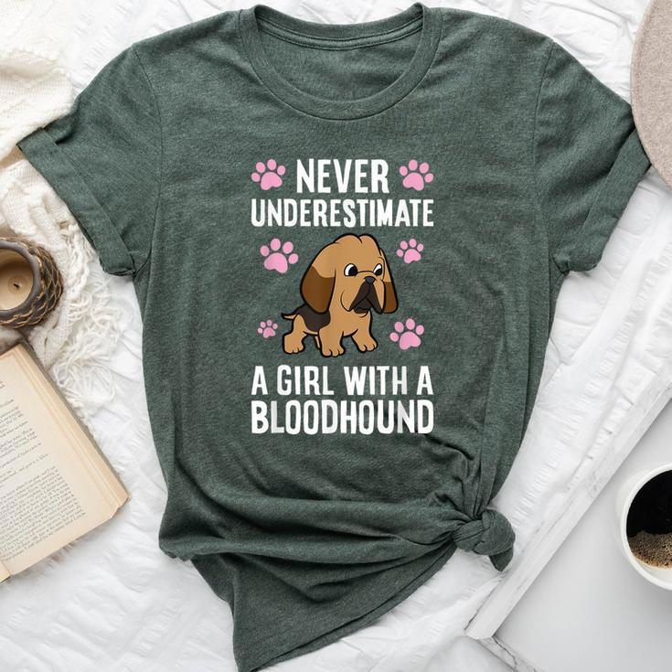 Never Underestimate A Girl With A Bloodhound Bella Canvas T-shirt