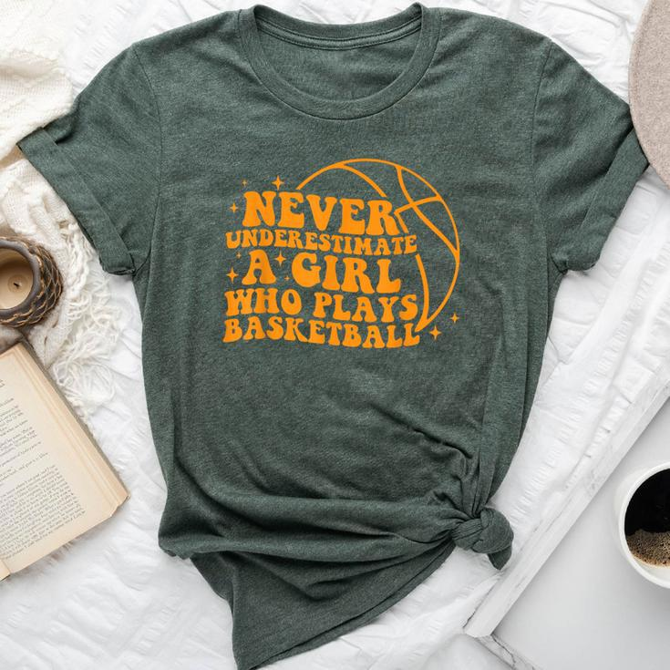 Never Underestimate A Girl Who Plays Basketball Groovy Bella Canvas T-shirt