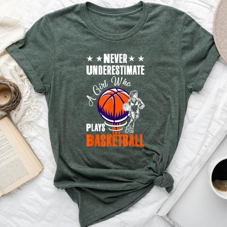 Never Underestimate A Girl Who Plays Basketball Sport Player Bella Canvas T-shirt
