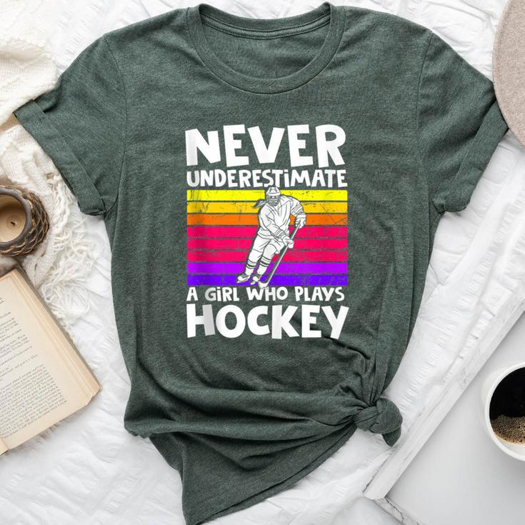 Never Underestimate A Girl Who Plays Hockey Girl Hockey Bella Canvas T-shirt