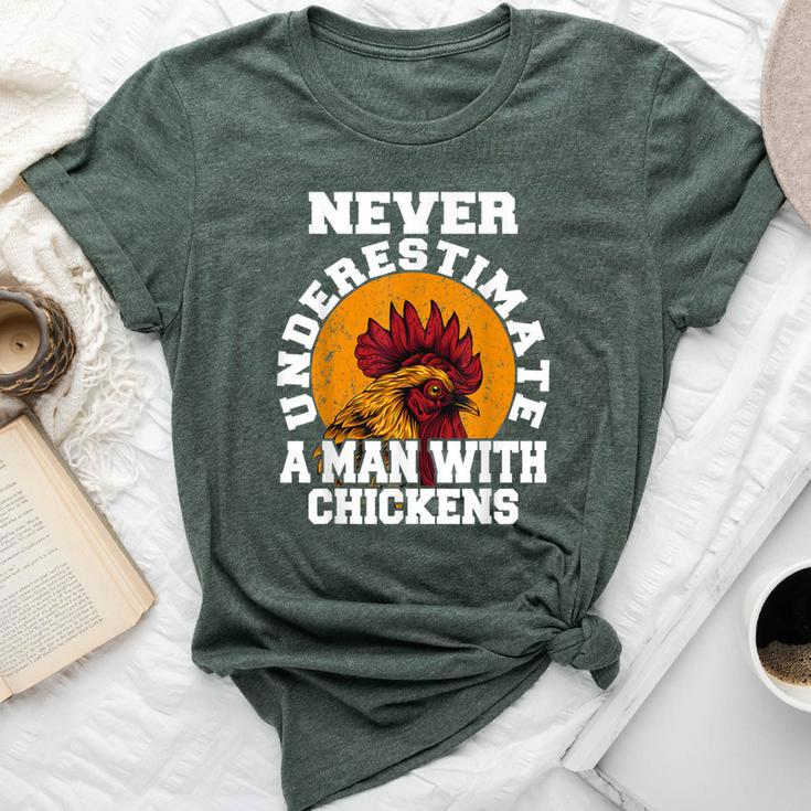 Never Underestimate A Man With Chickens Farmer Chicken Bella Canvas T-shirt