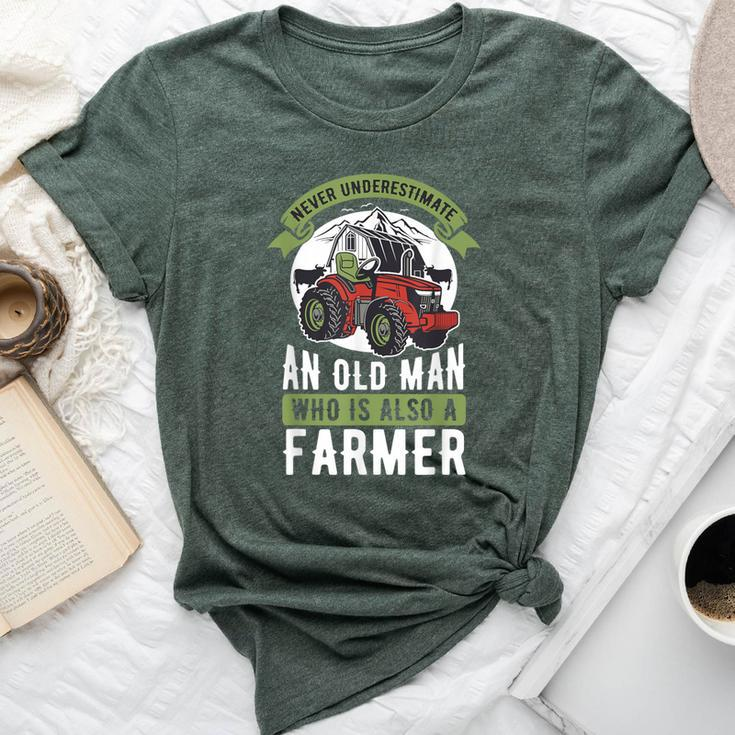 Never Underestimate An Old Man Retired Farmer Bella Canvas T-shirt