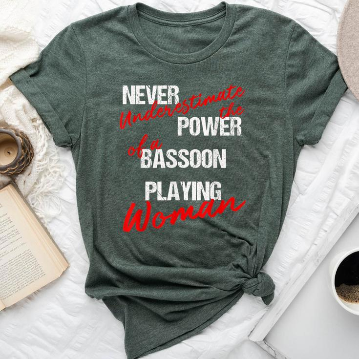 Never Underestimate The Power Of A Bassoon Playing Woman Bella Canvas T-shirt