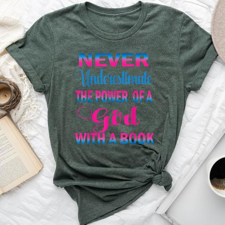 Never Underestimate The Power Of A Girl Book Librarian Bella Canvas T-shirt
